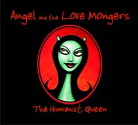 Angel & The Love Mongers reviewed