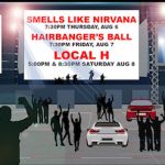 Stage Buzz Promo: “Live From The Lot” – Local H, Hairbanger’s Ball, Smells Like Nirvana August 6-8