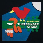 Spins: Jeff + Ping • The Threefinger Opera