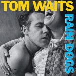 Spins: Tom Waits •  Island ’83-’93 LP reissues