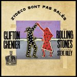 Spins: Clifton Chenier/The Rolling Stones featuring Steve Riley