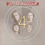 Spins: Foreigner •  4 – Deluxe