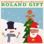 Spins • Roland Gift  “Everybody Knows it’s Christmas” 7″ vinyl single